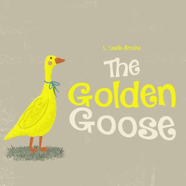The Golden Goose Book